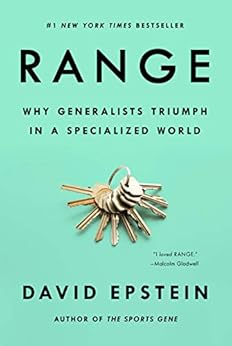 Range: Why Generalists Triumph in a Specialized World