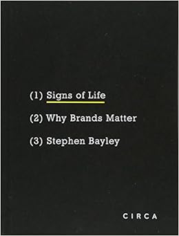 Signs of Life: Why Brands Matter