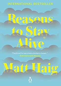 Reasons to Stay Alive