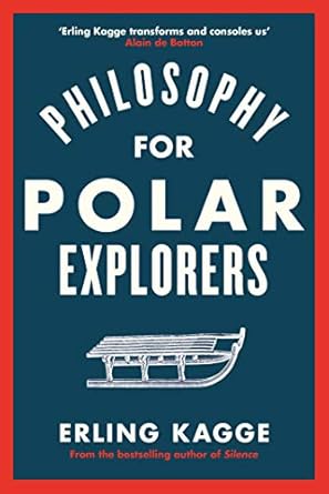 Philosophy for Polar Explorers