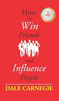 How To Win Friends And Influence People