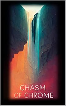 Chasm of Chrome: Human poetry through the eyes of a mechanical mind