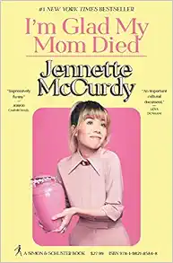 I'm Glad My Mom Died