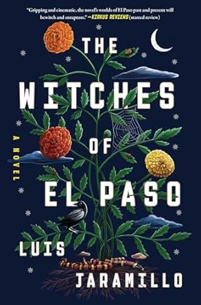 The Witches of El Paso: A Novel