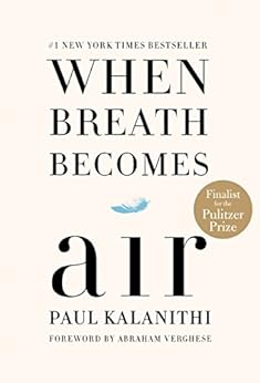 When Breath Becomes Air