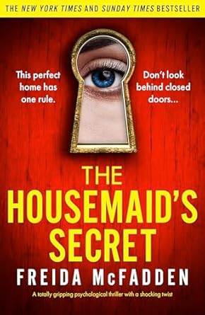 The Housemaid's Secret: A totally gripping psychological thriller with a shocking twist