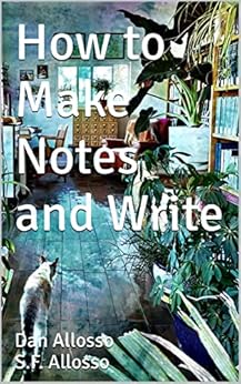 How to Make Notes and Write