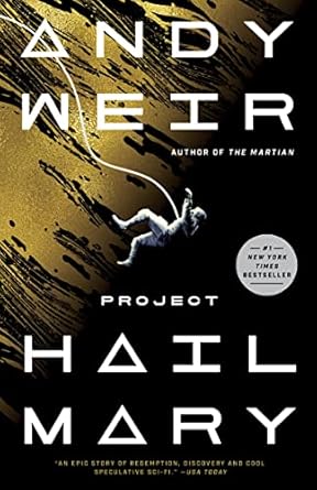 Project Hail Mary: A Novel