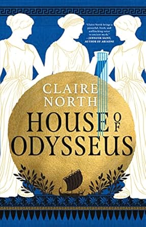 House of Odysseus (Songs of Penelope Book 2)