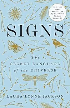 Signs: The Secret Language of the Universe