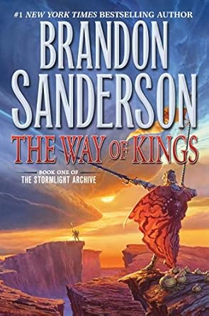 The Way of Kings: Book One of the Stormlight Archive (The Stormlight Archive, 1)