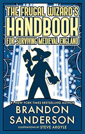 The Frugal Wizard’s Handbook for Surviving Medieval England (Secret Projects 2)