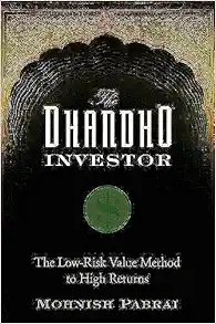 The Dhandho Investor: The Low-Risk Value Method to High Returns