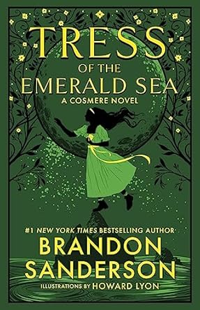 Tress of the Emerald Sea: A Cosmere Novel (Secret Projects Book 1)