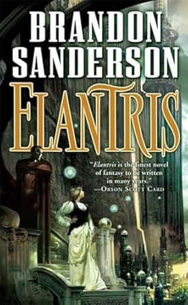 Elantris[ELANTRIS][Mass Market Paperback]