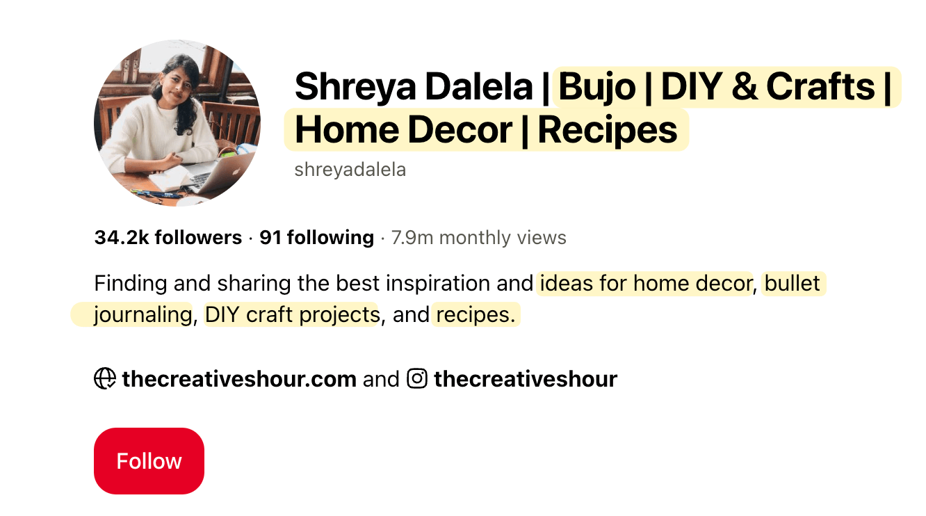 Pinterest creator profile for Shreya Dalela. Her profile photo shows her sitting at a table, writing in a notebook. Her name appears in bold followed by keywords: ‘Bujo | DIY & Crafts | Home Decor | Recipes