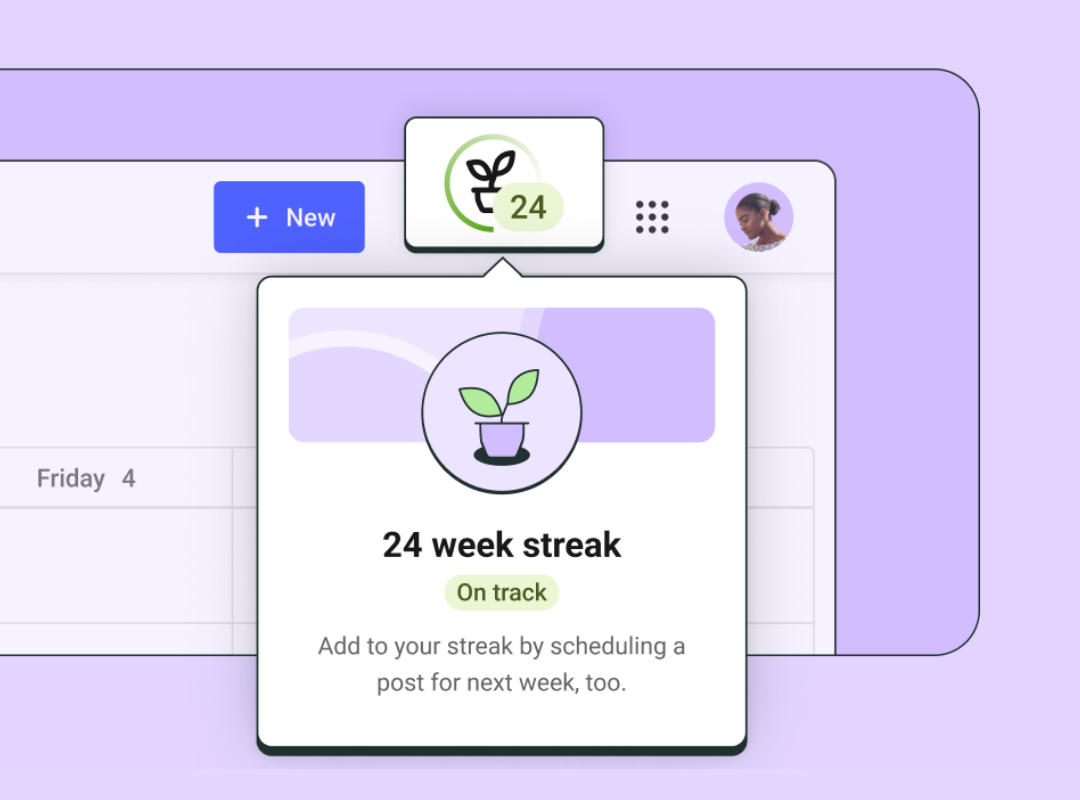 Buffer's streaks feature, which keeps track of how many weeks you've been consistent on social to help you build a habit